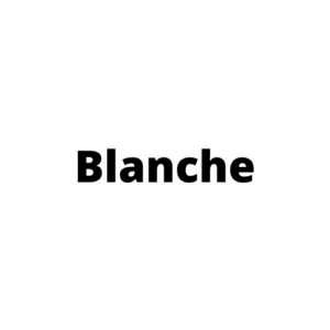 Blanches